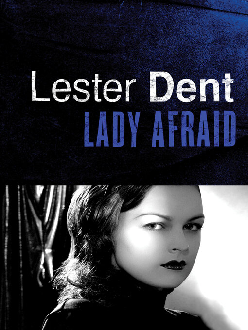 Title details for Lady Afraid by Lester Dent - Available